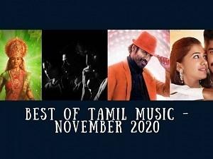 Best latest Tamil songs released in November 2020 - Choose your favorite now!