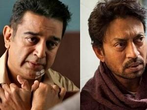 Kamal Haasan’s emotional message on actor Irrfan Khan’s death