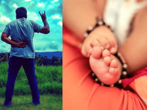 Popular Tamil actor blessed with a baby girl; shares an emotional message!