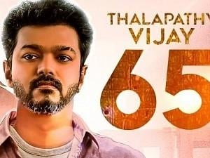 Just In: It’s not Thalapathy for Thalapathy 65!