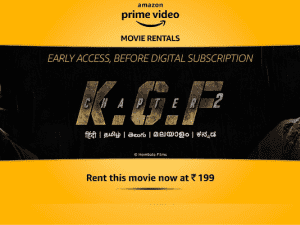 Yash’s KGF 2, now available for early access rentals, at Rs 199 on Amazon Prime Video