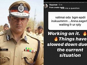 Yuvan Shankar Raja's latest update on Ajith's Valimai BGM
